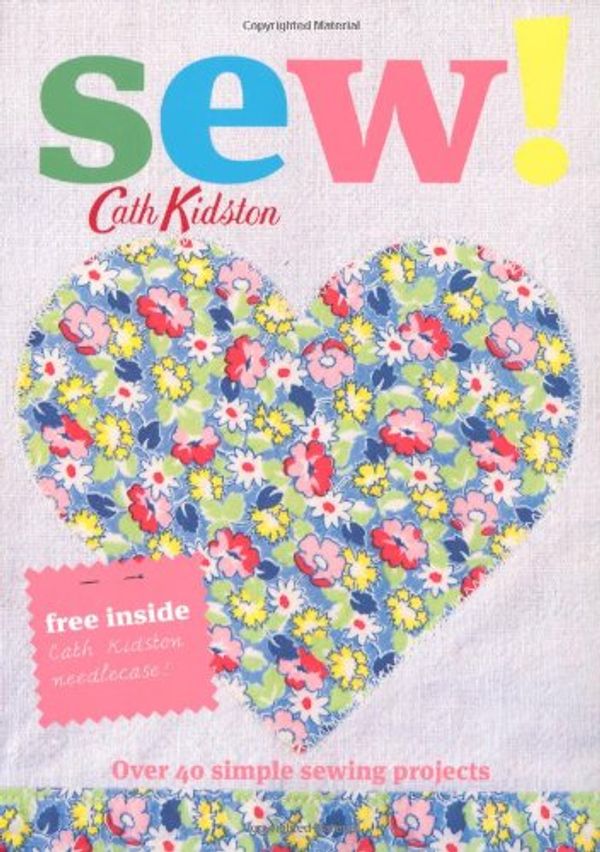 Cover Art for 9781844009381, Sew! by Cath Kidston