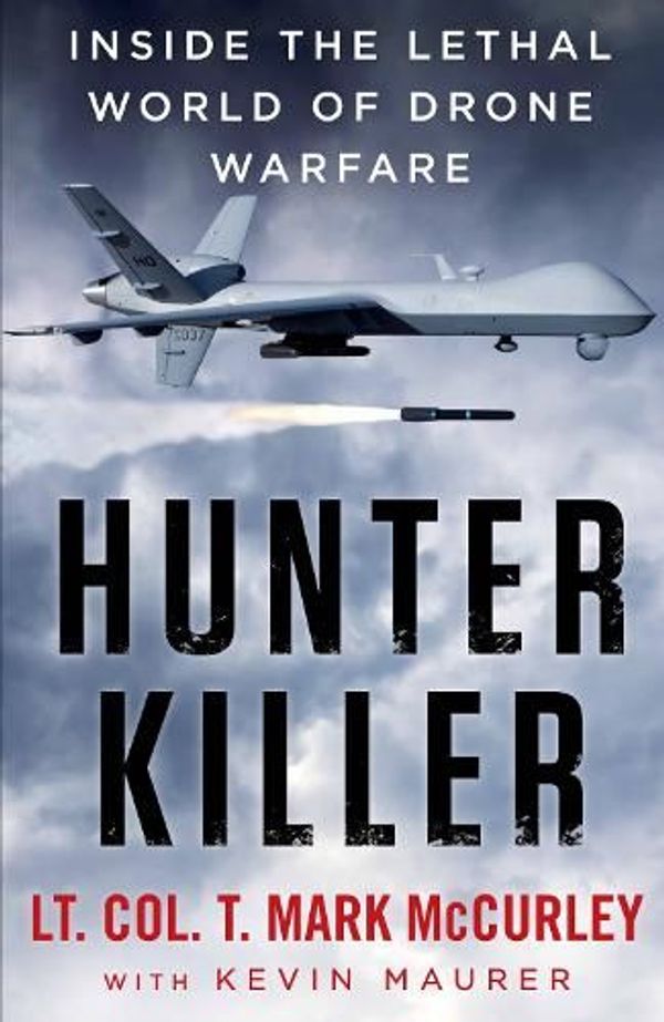 Cover Art for 9781760292263, Hunter Killer by T. Mark Mccurley