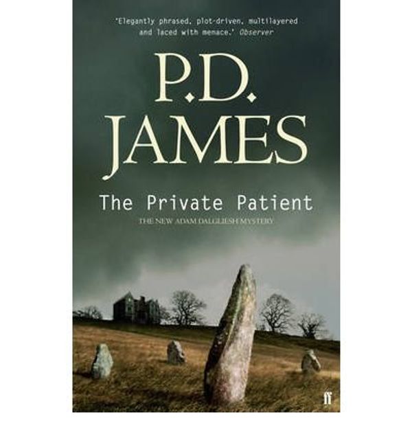 Cover Art for B00GXEEK3K, [(The Private Patient)] [Author: P. D. James] published on (April, 2009) by P. D. James