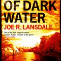 Cover Art for 9781444736885, Edge of Dark Water by Joe R. Lansdale