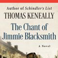 Cover Art for 9781504026727, The Chant of Jimmie Blacksmith by Thomas Keneally