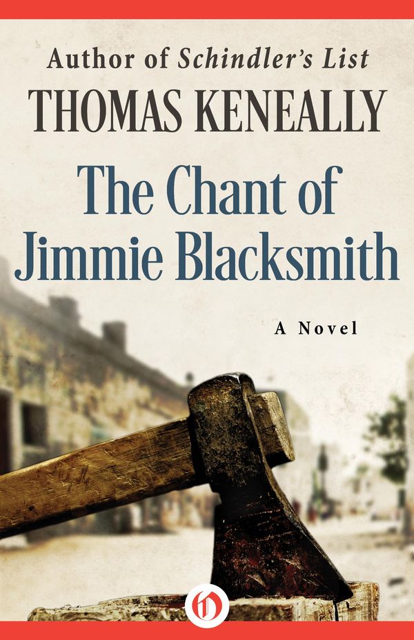 Cover Art for 9781504026727, The Chant of Jimmie Blacksmith by Thomas Keneally