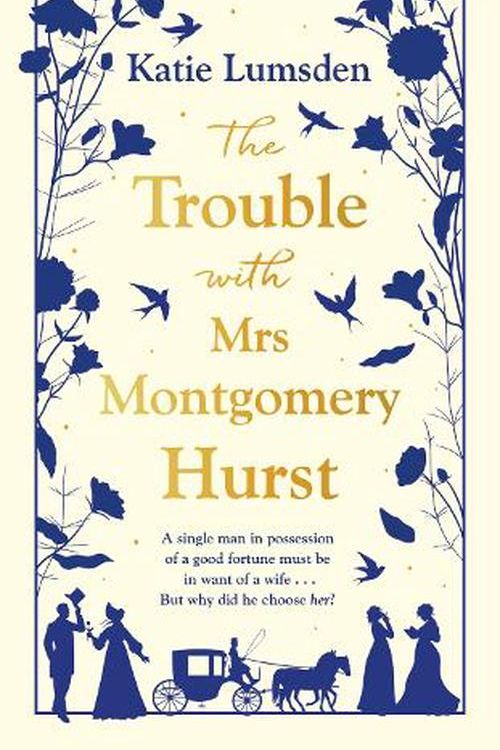 Cover Art for 9780241556115, The Trouble With Mrs Montgomery Hurst by Katie Lumsden