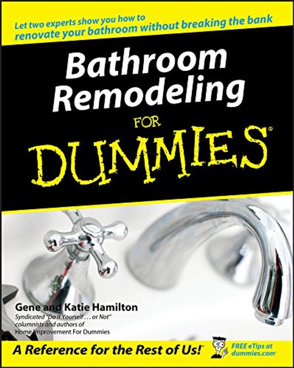 Cover Art for 9781118055540, Bathroom Remodeling for Dummies by Gene Hamilton, Katie Hamilton