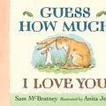 Cover Art for 9780744581898, Guess How Much I Love You by Sam McBratney