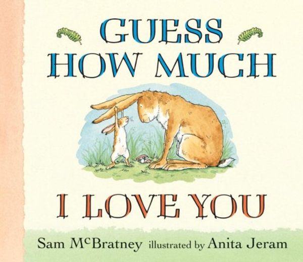 Cover Art for 9780744581898, Guess How Much I Love You by Sam McBratney