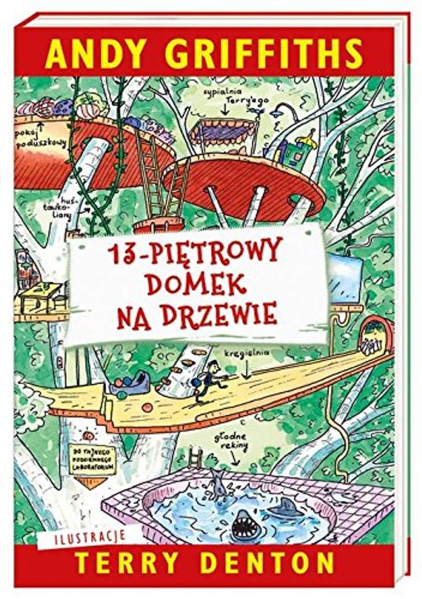Cover Art for 9788310128508, 13-pietrowy domek na drzewie by Andy Griffiths
