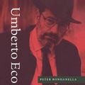 Cover Art for 9780521020879, Umberto Eco and the Open Text: Semiotics, Fiction, Popular Culture by Peter Bondanella
