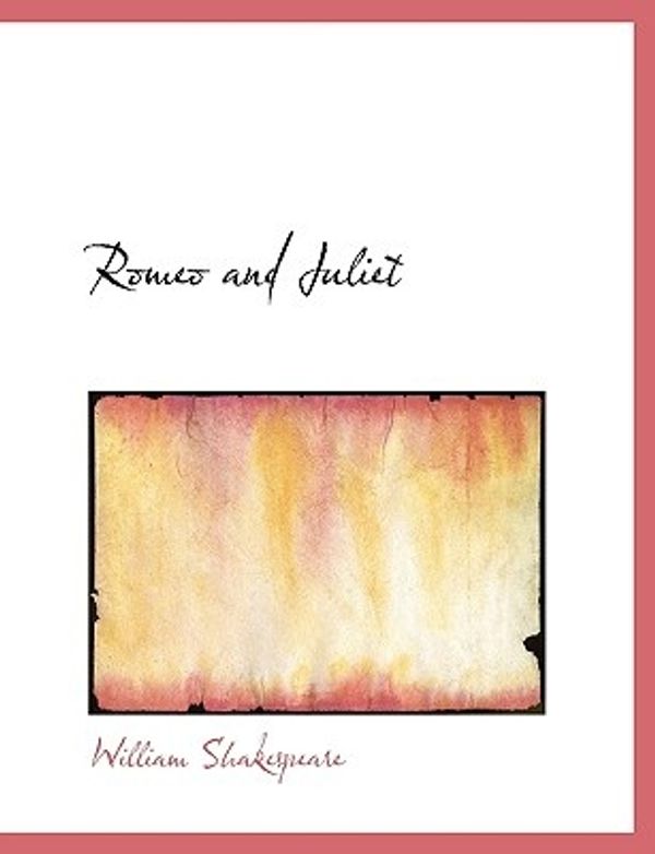 Cover Art for 9780559110702, Romeo and Juliet by William Shakespeare