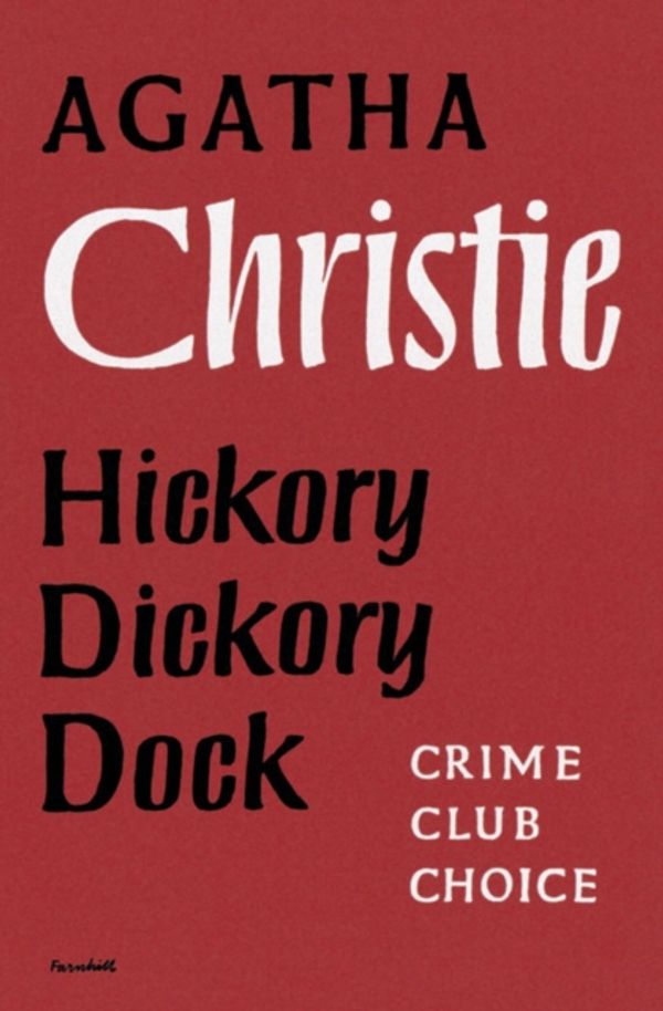 Cover Art for 9780007280612, Hickory Dickory Dock by Agatha Christie