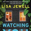 Cover Art for 9781982117184, Watching You: A Novel by Lisa Jewell
