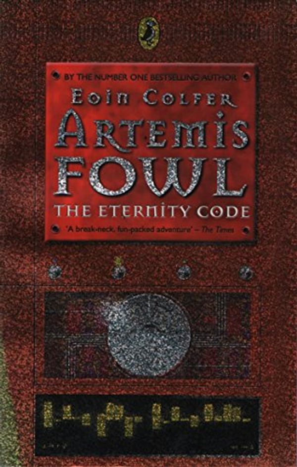 Cover Art for 9780670914593, The Eternity Code by Eoin Colfer