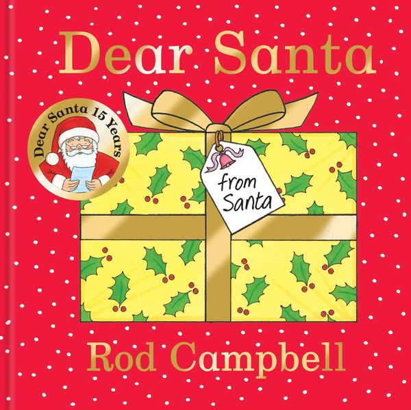 Cover Art for 9781447223818, Dear Santa by Rod Campbell