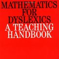 Cover Art for 9781861560438, Mathematics for Dyslexics by Steve Chinn, Richard Ashcroft