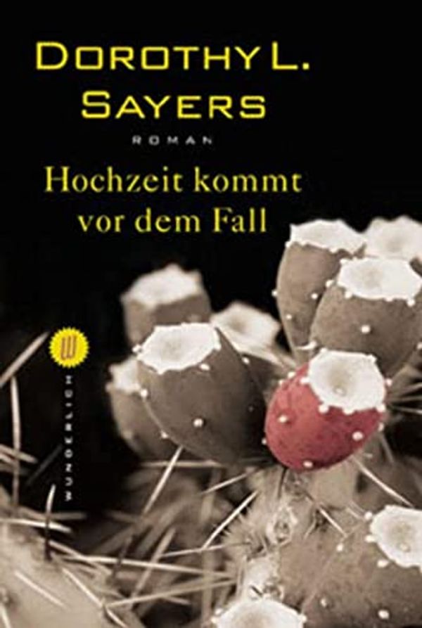 Cover Art for 9783499262760, Hochzeit kommt vor dem Fall by Dorothy L. Sayers