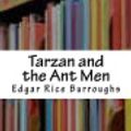 Cover Art for 9781986551021, Tarzan and the Ant Men by Edgar Rice Burroughs