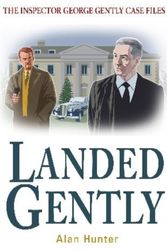 Cover Art for 9781849015011, Landed Gently by Alan Hunter