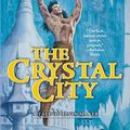 Cover Art for 9781429964500, The Crystal City by Orson Scott Card