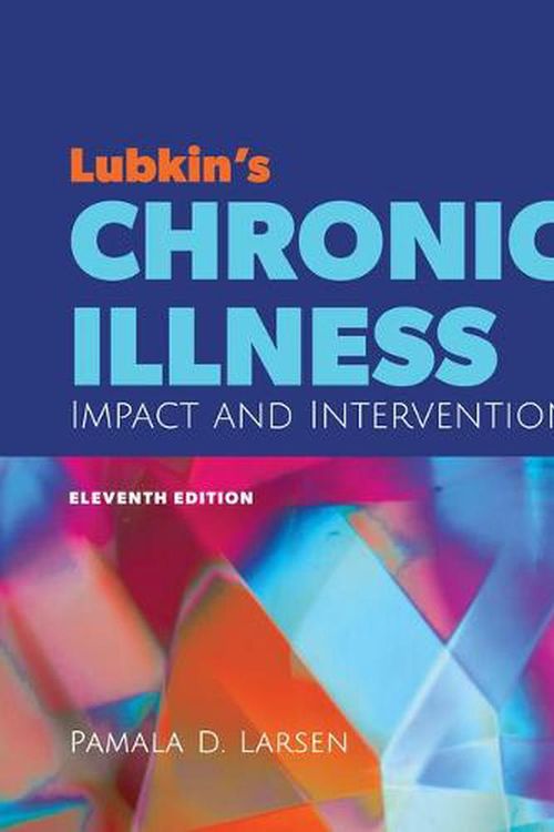 Cover Art for 9781284230642, Lubkin's Chronic Illness: Impact and Intervention by Pamala D. Larsen