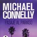 Cover Art for B01K3Q5KWS, Pasaje al paraiso (Harry Bosch) (Spanish Edition) by Michael Connelly (2010-01-15) by Michael Connelly