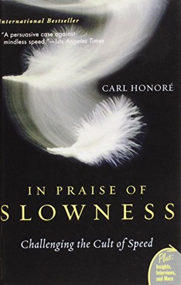 Cover Art for 9781435293632, In Praise of Slowness by Carl Honore