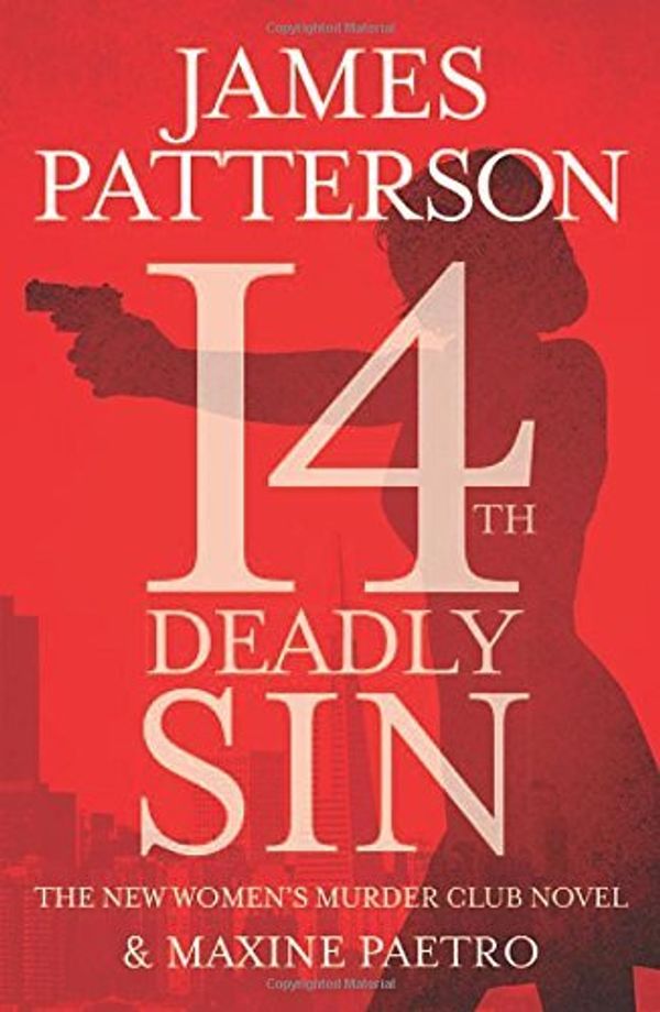 Cover Art for B01JPT3C9W, 14th Deadly Sin (Women's Murder Club) by James Patterson Maxine Paetro(1993-06-01) by James Patterson Maxine Paetro