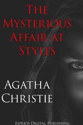 Cover Art for 9781366008398, The Mysterious Affair at Styles by Agatha Christie