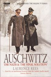 Cover Art for 9780563522676, Auschwitz: The Nazis & The "Final Solution by Laurence Rees