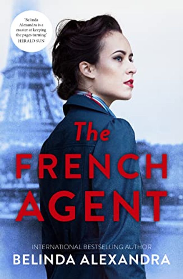 Cover Art for B09TQ16Q7Z, The French Agent by Belinda Alexandra