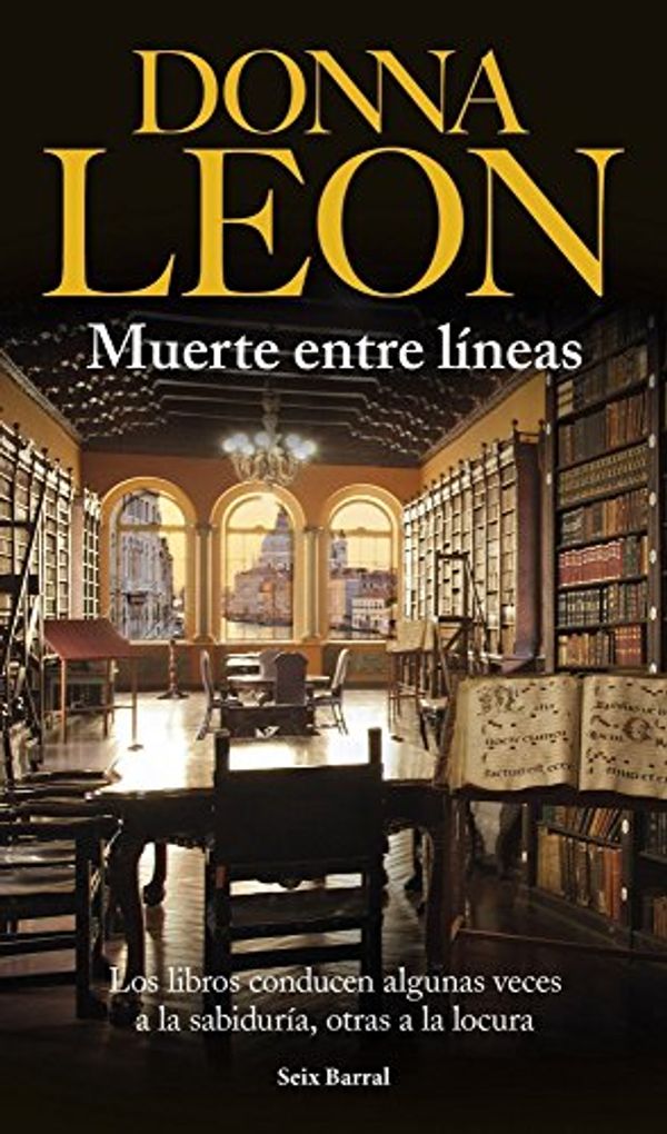 Cover Art for 9788432222528, Muerte entre líneas by Donna Leon