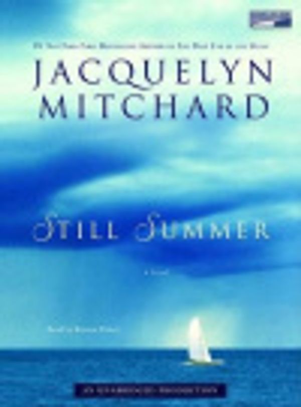 Cover Art for 9781415944523, Still Summer by Jacquelyn Mitchard