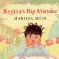 Cover Art for 9780613014533, Regina's Big Mistake by Marissa Moss