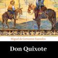 Cover Art for 1230003690420, Don Quixote by Miguel De Cervantes Saavedra