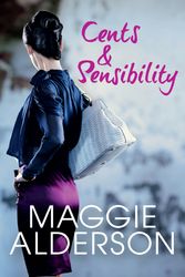 Cover Art for 9780143006060, Cents And Sensibility by Maggie Alderson