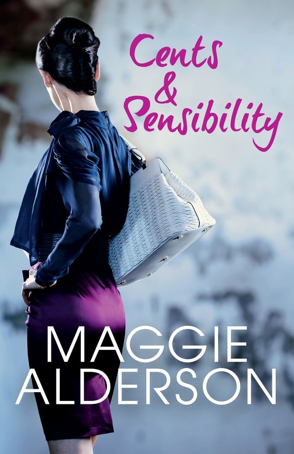 Cover Art for 9780143006060, Cents And Sensibility by Maggie Alderson