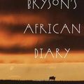 Cover Art for B0157JPPEE, Bill Bryson's African Diary by Bill Bryson