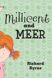 Cover Art for 9781847385789, Millicent and Meer by Richard Byrne