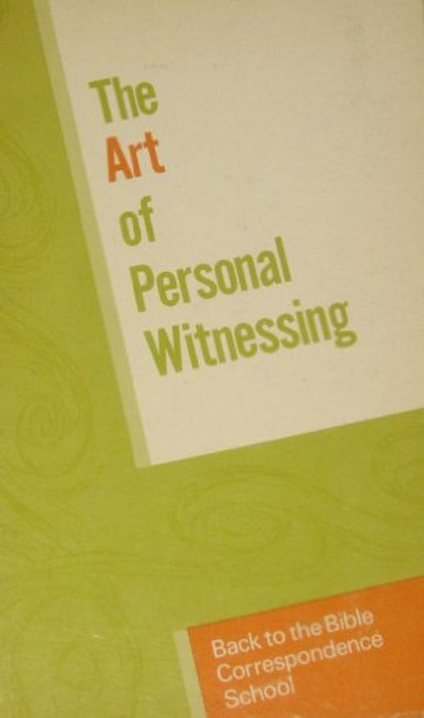 Cover Art for 9780847413041, The art of personal witnessing:  A Back to the Bible publication, 14 units by Lorne C. Sanny