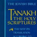 Cover Art for 9780827602526, Tanakh: the Holy Scriptures by Jewish Publication Society Inc.