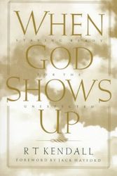 Cover Art for 9780830723409, When God Shows Up by Dr R T Kendall
