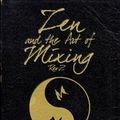Cover Art for 9781480366572, Zen and the Art of Mixing: REV 2 by Mixerman