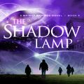 Cover Art for 9781782640592, The Shadow Lamp (Bright Empires) by Stephen Lawhead