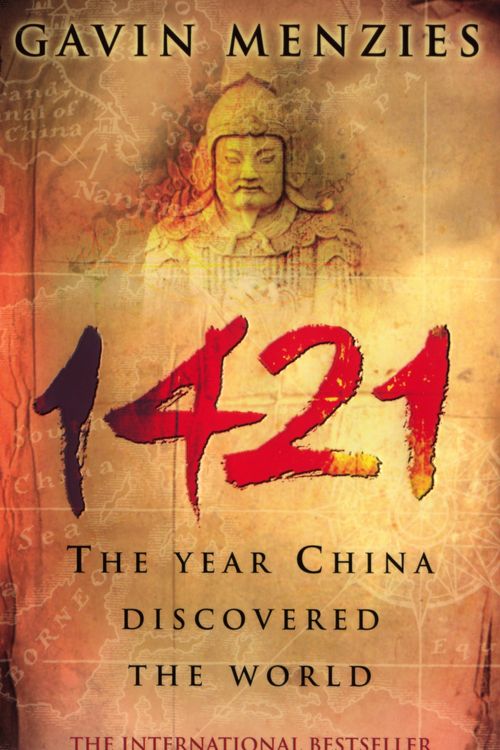 Cover Art for 9780553815221, 1421: The Year China Discovered The World by Gavin Menzies