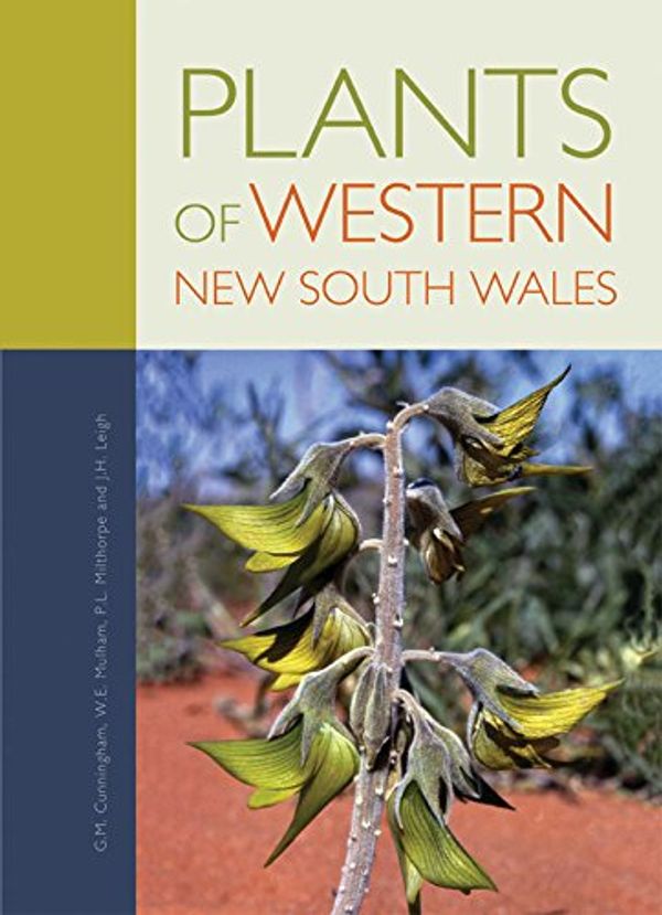 Cover Art for 9780643103634, Plants of Western New South Wales by Geoffrey Mc Iver Cunningham
