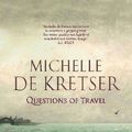 Cover Art for 9781742699783, Questions of Travel by Michelle de Kretser