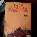 Cover Art for 9788877820600, La fabbrica di cioccolato by Roald Dahl