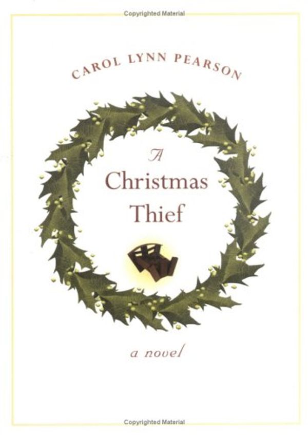 Cover Art for 9780829417647, A Christmas Thief by Carol Lynn Pearson