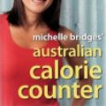Cover Art for 9780143008095, Michelle Bridges' Australian Calorie Counter by Michelle Bridges