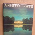 Cover Art for 9780091542900, Aristocrats by Robert Lacey