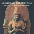Cover Art for 9780835606899, Mother of the Buddhas by Lex Hixon